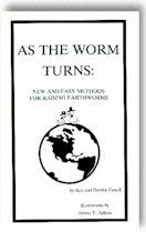 AS THE WORM TURNS